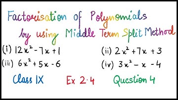 Factorisation of Polynomials | Splitting the Middle Term | Class - 9th Ex- 2.4 Q4(POLYNOMIALS)NCERT