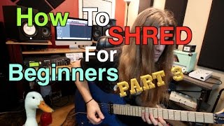 How To Shred For Beginners Part 3 ( WITH TABS!!)