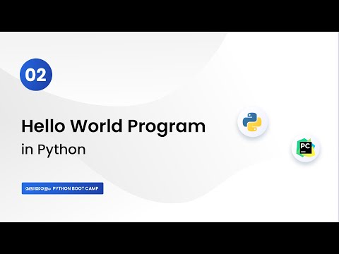 #2 Hello World Program in Python | Malayalam Python Bootcamp