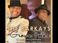 The barkays grown folks feat the unknowns