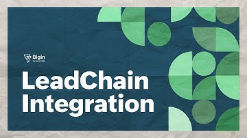 Bigin Explainer: LeadChain helps small businesses sync social ad leads, right into Bigin