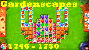 Gardenscapes Level 1746 - 1750 HD Walkthrough | 3 - match game | gameplay | android | ios | pc | app