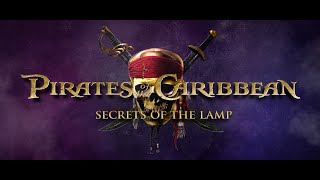 Pirates of the Caribbean - Secrets of the Lamp - Fan Film Teaser Trailer
