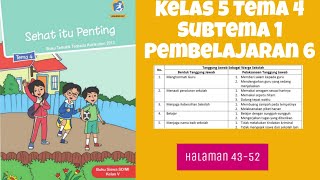 Kelas 5 Tema 4 Subtema 1 Pembelajaran 6 Halaman 43,44,45,46,47,48,49,50,51 dan 52