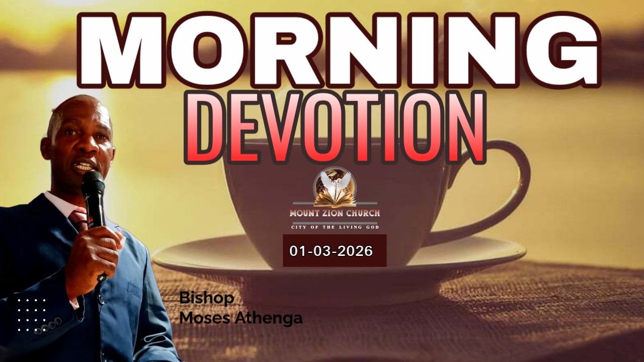 THE DAY OF TROUBLE (PSALM 27.5) || MORNING DEVOTION WITH BISHOP MOSES ATHENGA || SUNDAY 01-03-26