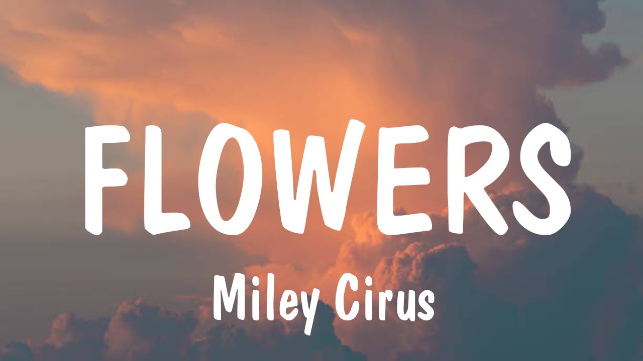 Miley Cyrus Flowers (Lyrics) Zayn Malik, Taylor Swift,(Mix Lyrics) YouTube