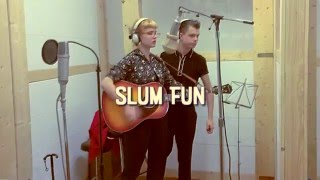 The Real Gone Tones - Slum Fun (official video) chords