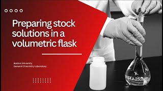 Preparing Stock Solutions in a Volumetric Flask