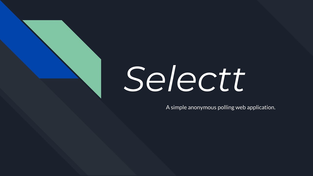 Selectt: A Simple Anonymous Polling Web Application