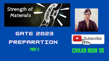 strength of materials || GATE 2023 Preparation || Part 2