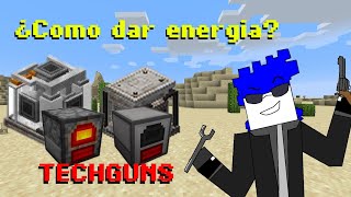 ¡Como dar energia a las máquinas de Techguns! Súper Fácil