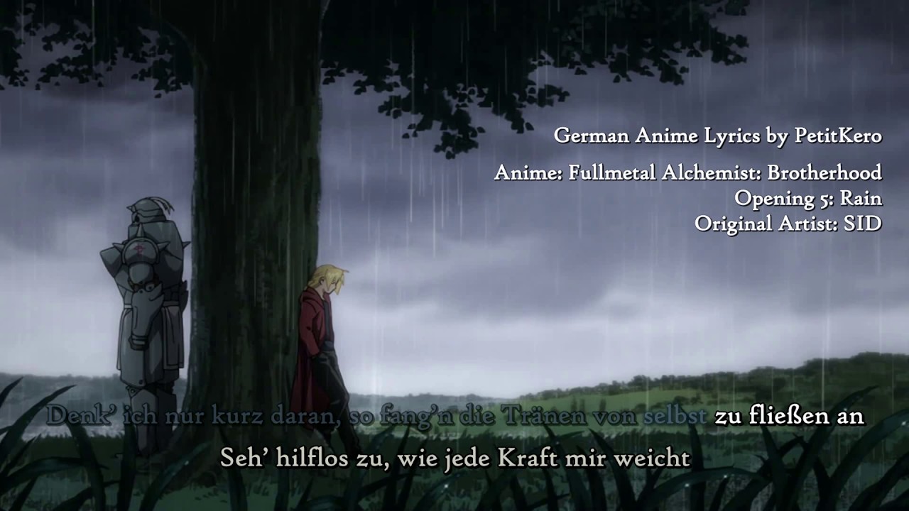 Fullmetal Alchemist Brotherhood Rain German Anime Lyrics With 