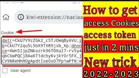 How to get access cookies/token? access coockies in 2022-23 #accesstoken #cookies #mixinformation