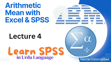 How to Calculate Mean on Excel and SPSS | SPSS Lect 4