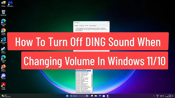 How To Turn Off DING Sound When Changing Volume In Windows 11/10