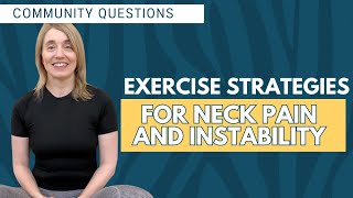 Community Questions - Hypermobility Exercises for Neck Pain & Instability (CCI) by Jeannie Di Bon 749 views 8 days ago 8 minutes, 2 seconds