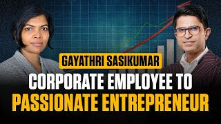 Doubt to Dominance : Gayathri's Success Journey with Passionpreneur | Dev Gadhvi