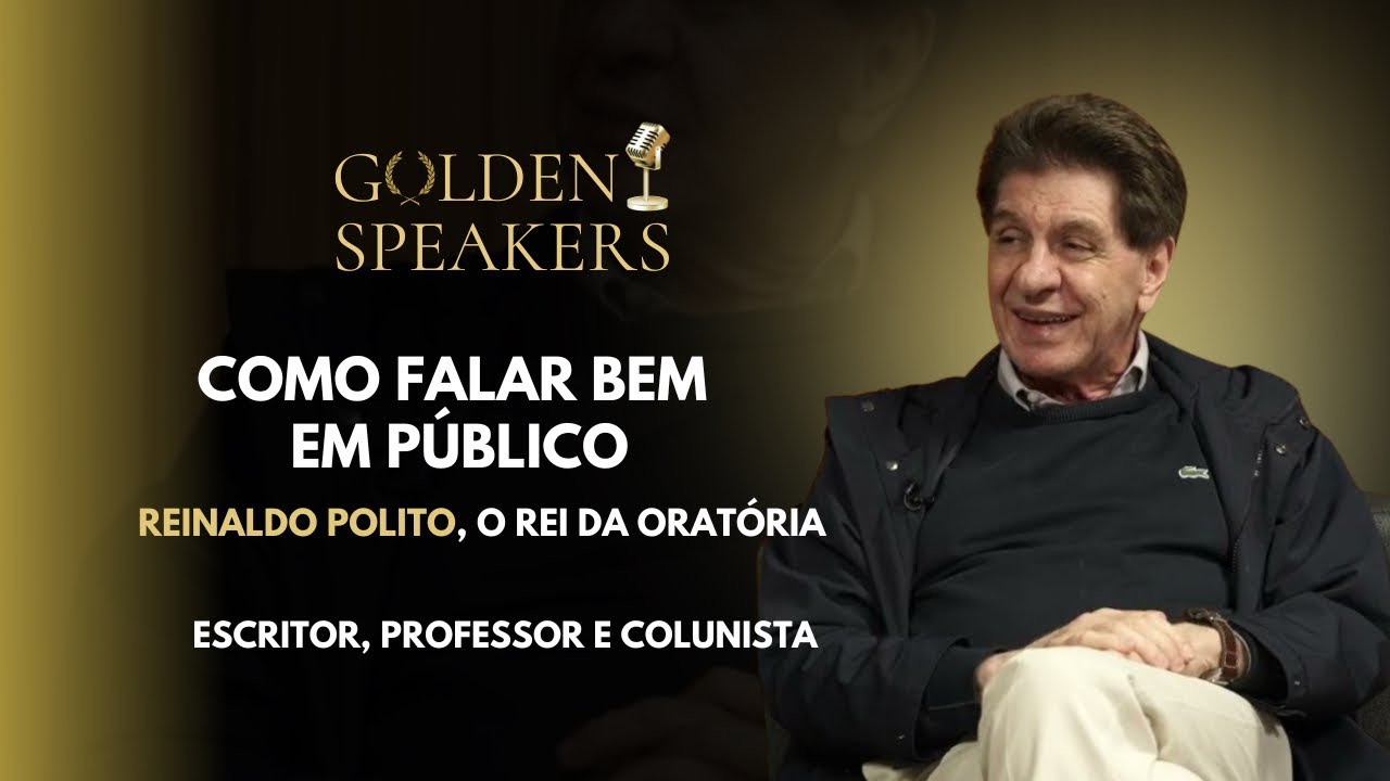 Como falar bem em público - dicas do Rei da Oratória, Reinaldo Polito