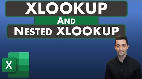Excel Tips - XLOOKUP and Nested XLOOKUP Explained
