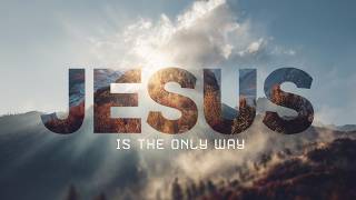 Jesus Is The Only Way Melodic Techno Christian Dance Worship Music