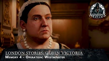 Queen Victoria Memories - Operation: Westminster | Assassin