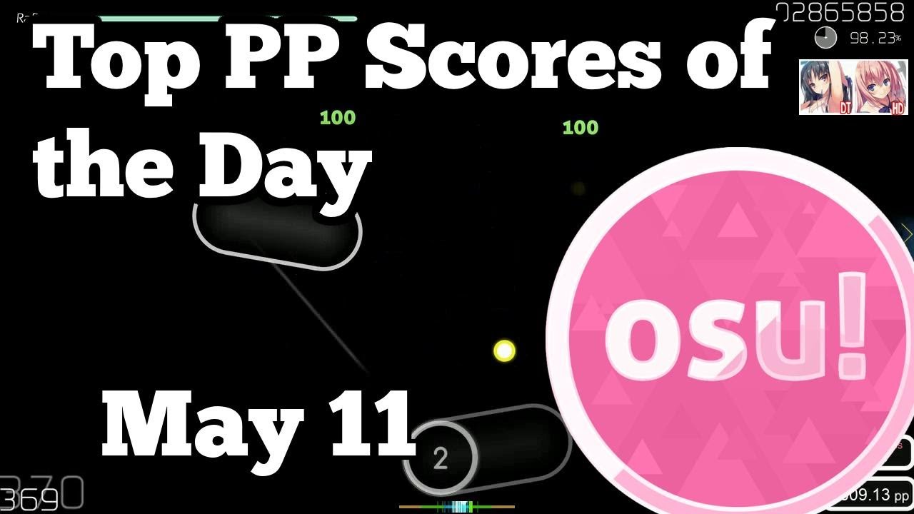 [osu!] Top Ranked PP Plays of May 12 |  A21, SWAGGYSWAGSTER, Leva_Russian, Zakura, Bloodwo