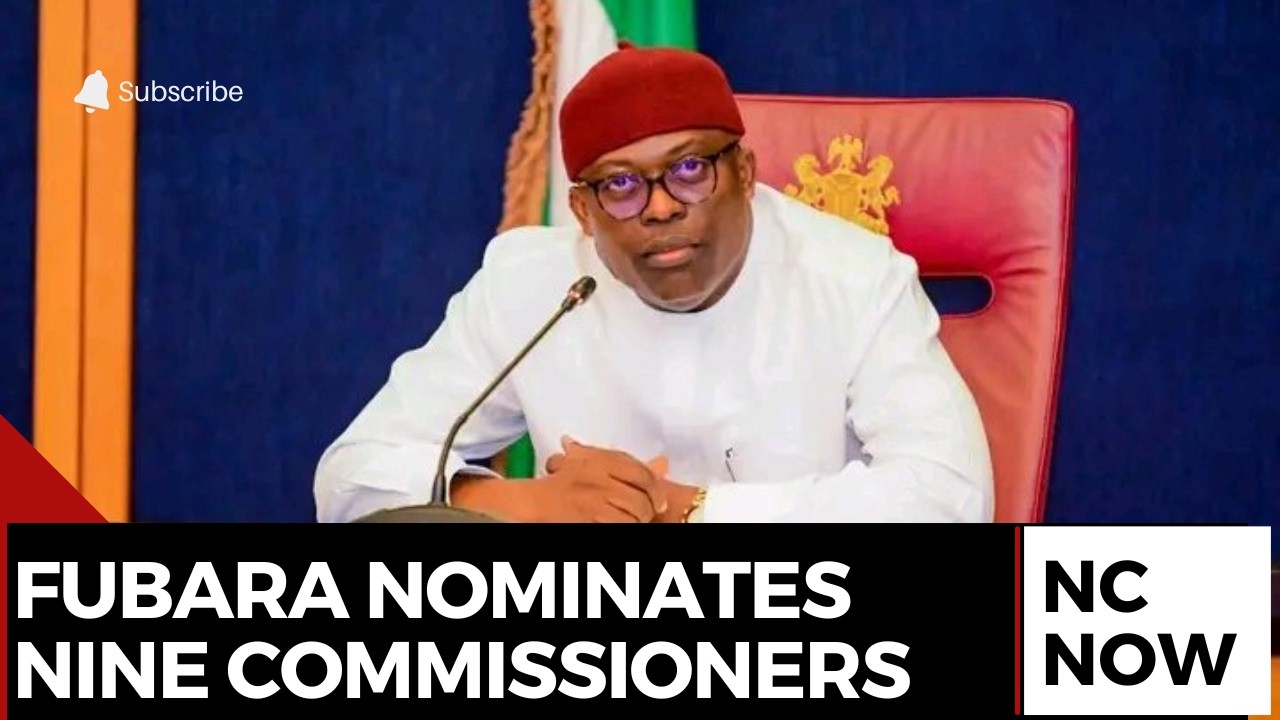 Rivers State Governance: Fubara Nominates 9 Commissioners for Screening