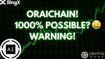 ORAICHAIN‼️🤑 COULD THIS BE A 1000% RUN🚀? WARNING⚠️