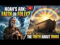 Story of Noah: The Man Who Survived the End of the World | Noah’s Ark Story