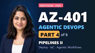 Details AZ-401 Agentic DevOps Course | Part 4: Deployments, IaC & GitHub Agentic Workflows News