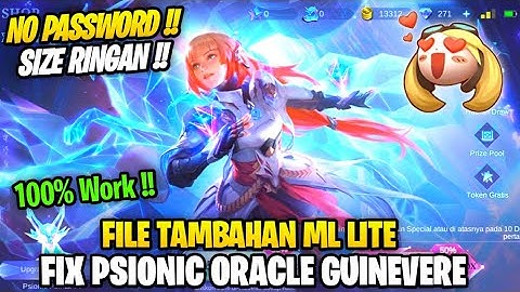 Data Open Event Psionic Oracle Guinevere Legend Terbaru Patch 515 | File Tambahan Ml Lite