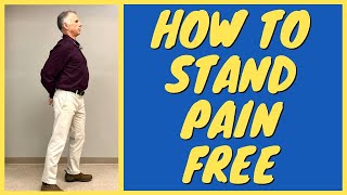 How to Stand Correctly & Pain-Free With A Herniated Disc, Sciatica & Back Pain