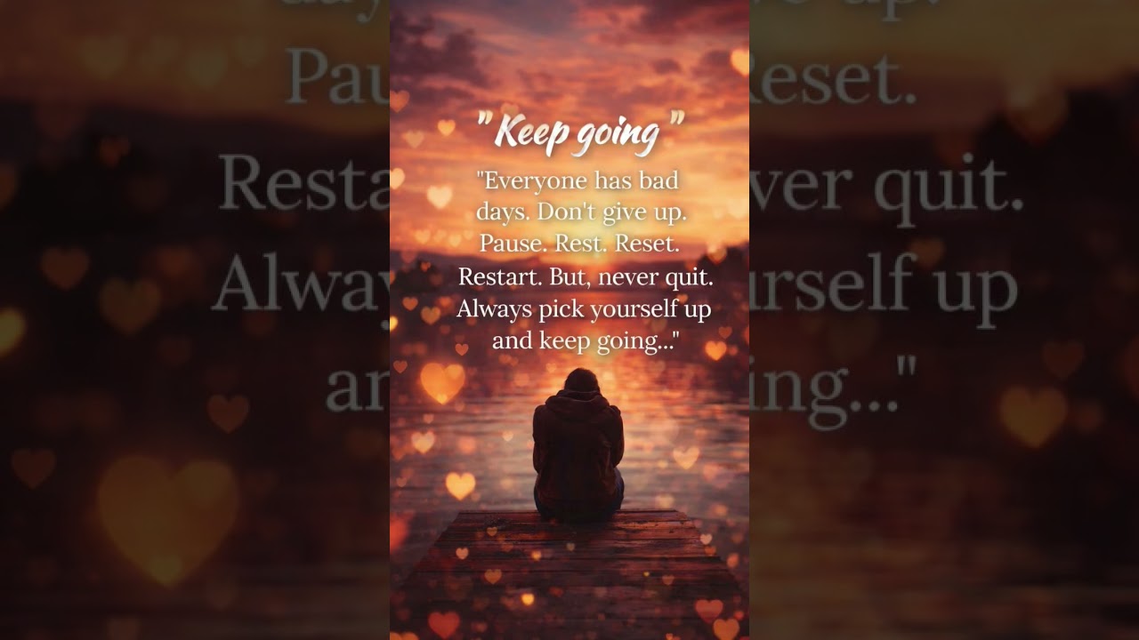Keep Going ✨ Never Give Up 