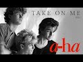 a-ha - Take On Me (Extended 80s Multitrack Version) (BodyAlive Remix)