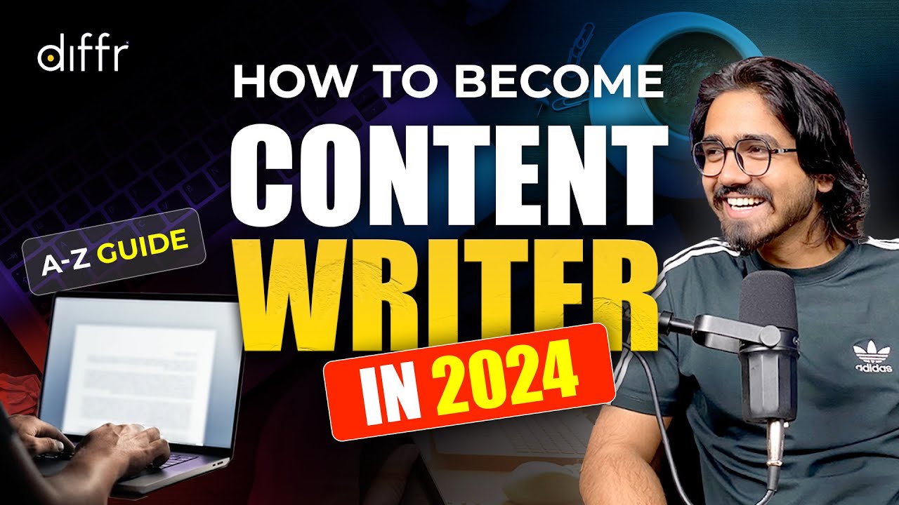 How to Become a Successful Content Writer in 2024 | A-Z Guide Master Content Writing Skills