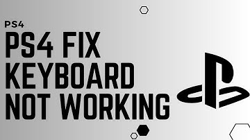 PS4 : How to Fix Keyboard Not Working !! Fix Keyboard Not Working on PS4 !! PS4