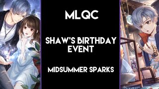 MLQC ~ Shaw's Birthday Event ?