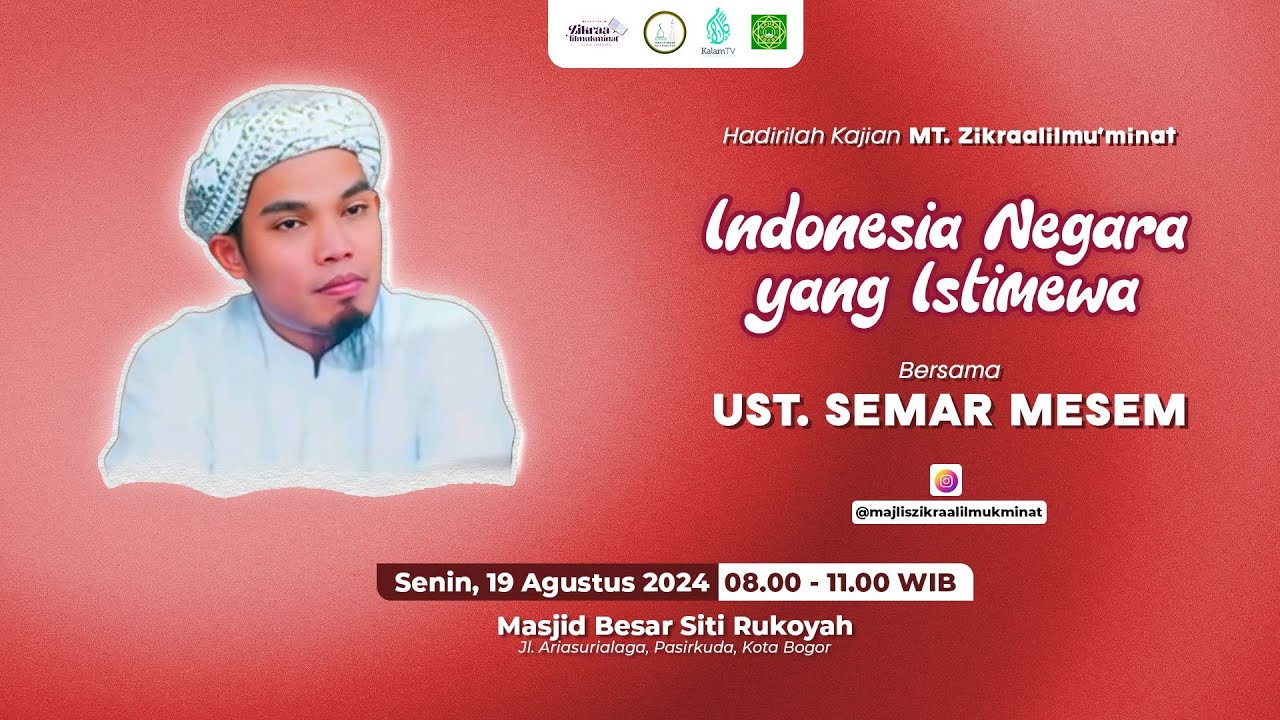 Indonesia Negara Yang Istimewa | Ust. Semar Mesem | MT. Zikraalilmuminat