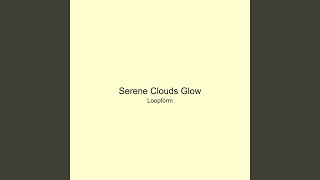 Serene Clouds Glow