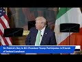 St. Patricks Day in DC: President Trump Participates in Friends of Ireland Luncheon