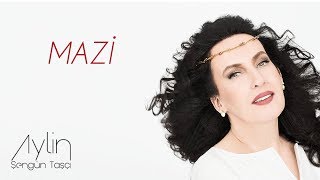 Aylin Şengün Taşçı - Mazi Resimi