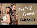 Nefes & Temraz - Damci (Yeni Klip 2020)