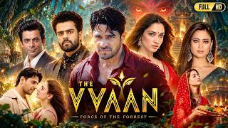 The Vvaan Full Movie 2026 | Sidharth Malhotra | Tamannaah Bhatia | Shweta Tiwari | Explained & Story