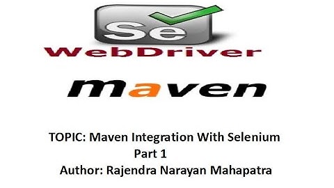 Maven Integration With Selenium | Part 1