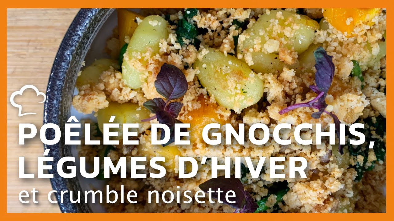 Gnocchis, légumes d’hiver et crumble noisette | Les Food'Cuisine - YouTube