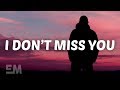 Jake Scott - I Don't Miss You (Lyrics)