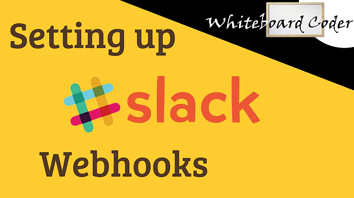 Setting up and Using Slack Webhooks