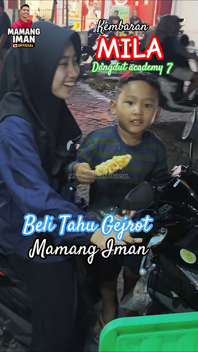 Download lagu Mila Dangdut Academy 7 buys tofu gejrot from Mamang Iman 😅 #milabogor #dangdutacademy7 #da7