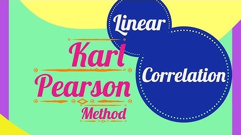 Linear Correlation - Karl Pearson Method  Part 3 Statistics