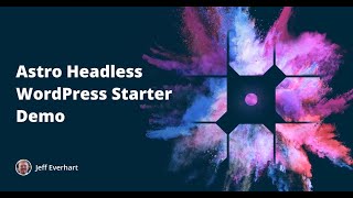 Astro Headless WordPress Starter Demo